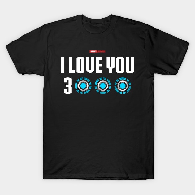 I Love You 3000 v3 (white) T-Shirt by Fanboys Anonymous